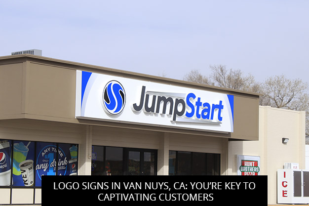 Logo Signs In Van Nuys, CA: You’re Key To Captivating Customers