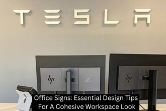 Office Signs: Essential Design Tips For A Cohesive Workspace Look