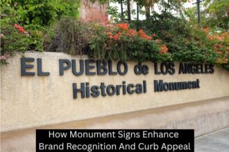 How Monument Signs Enhance Brand Recognition And Curb Appeal
